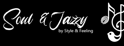 Soul and Jazzy by Style and Feeling